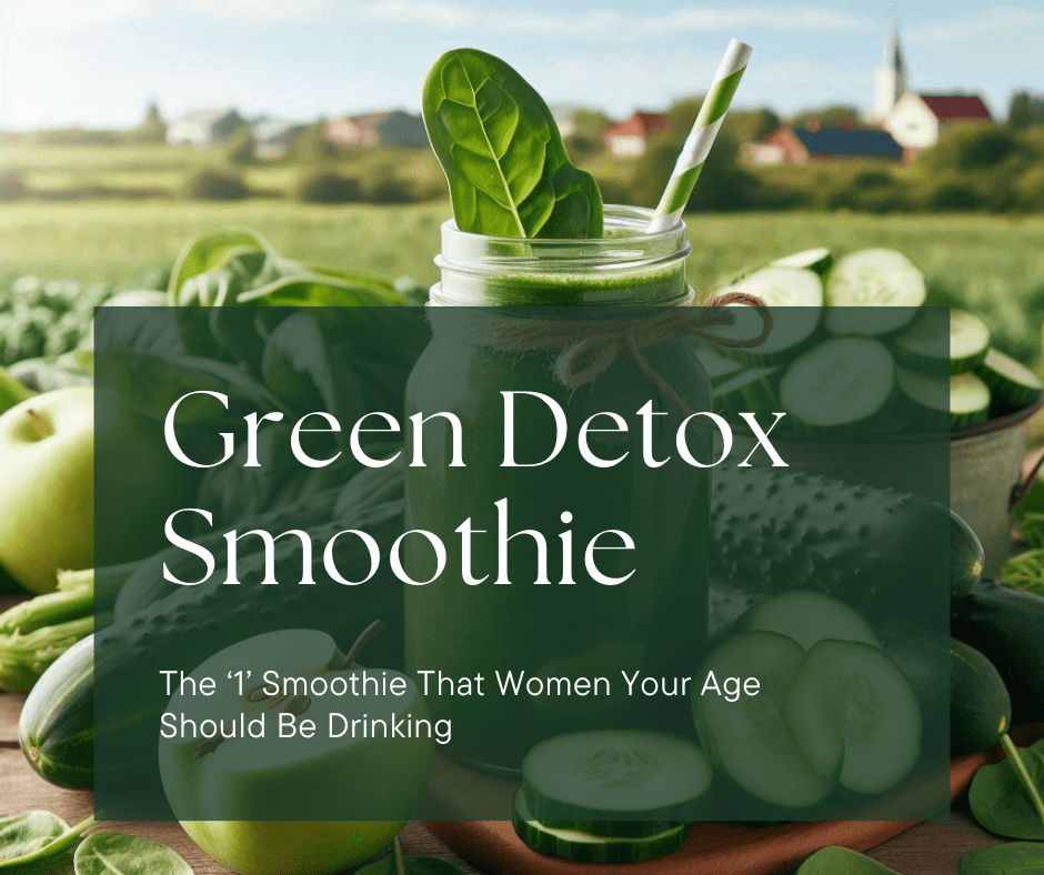 The 1 Smoothie That Women Your Age Should Be Drinking